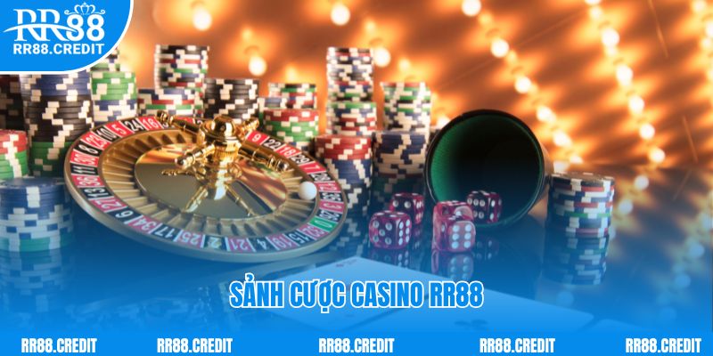 Khái quát chung về sảnh cược Casino RR88