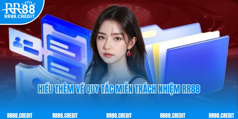 Quy định miễn trừ trách nhiệm minh bạch và uy tín của RR88